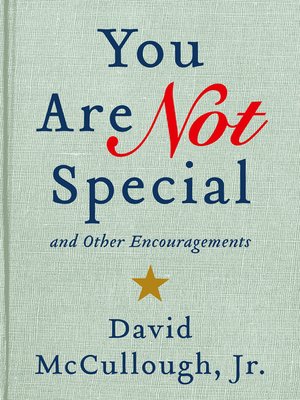 cover image of You Are Not Special and Other Encouragements